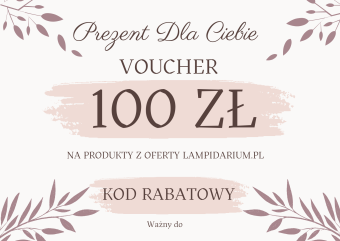 Voucher Lampidarium 100 zł